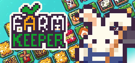 The title art of the game Farm Keeper, with the logo and a large pixellated rabbit farmer and a screenshot of a farm from the game in the background.